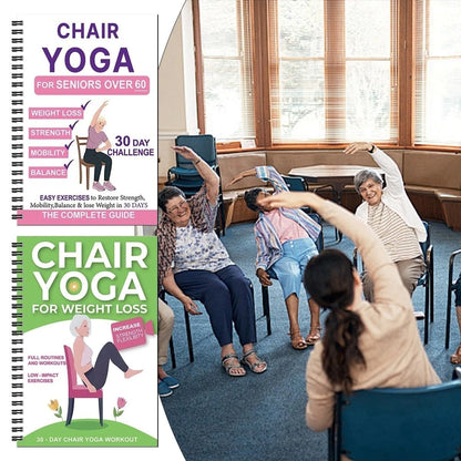🔥Most Popular in 2026🔥The Complete Guide to Chair Yoga for Seniors Over 60: 40+ Low-Impact Easy Exercises to Restore Strength